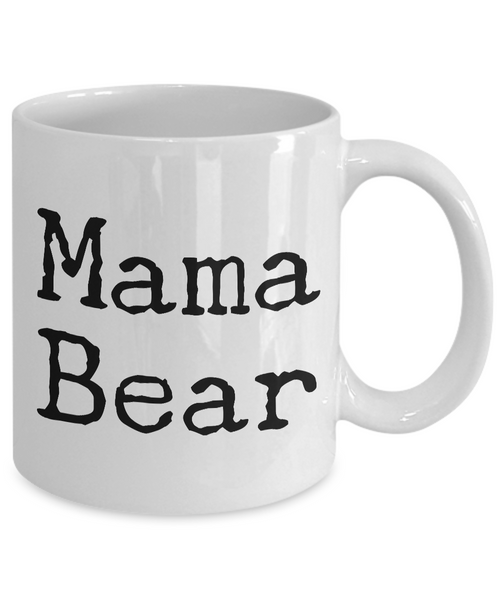 Mama Bear Mug 11 oz. Ceramic Coffee Cup-Cute But Rude