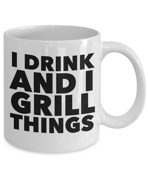 Grilling Gifts for Him and Her Gift Ideas for Men - I Drink and I Grill Things Funny Mug Ceramic Coffee Cup-Cute But Rude