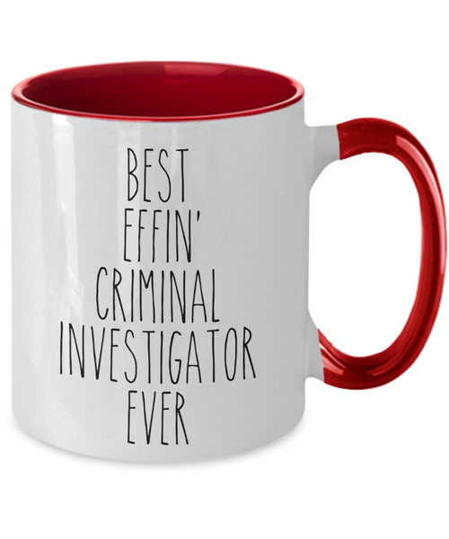 Gift For Criminal Investigator Best Effin' Criminal Investigator Ever Mug Two-Tone Coffee Cup Funny Coworker Gifts
