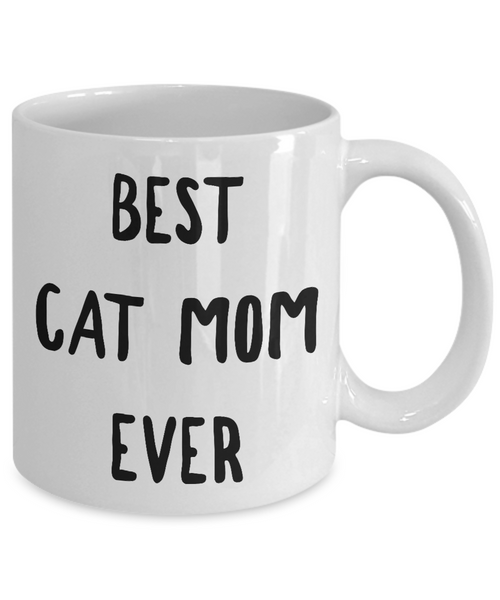 Cat Lover Gifts Mug - Best Cat Mom Ever Ceramic Coffee Mug-Cute But Rude