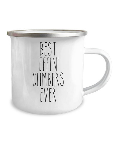 Gift For Climbers Best Effin' Climbers Ever Camping Mug Coffee Cup Funny Coworker Gifts