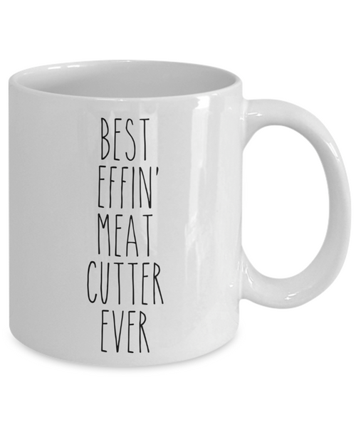 Gift For Meat Cutter Best Effin' Meat Cutter Ever Mug Coffee Cup Funny Coworker Gifts