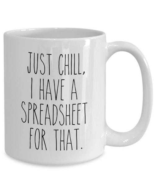 Spreadsheet Mug CPA Tax Accounting Coffee Cup I Have a Spreadsheet for That