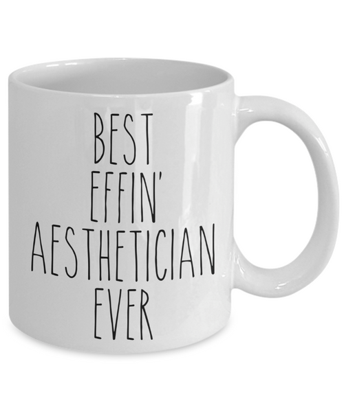 Gift For Aesthetician Best Effin' Aesthetician Ever Mug Coffee Cup Funny Coworker Gifts