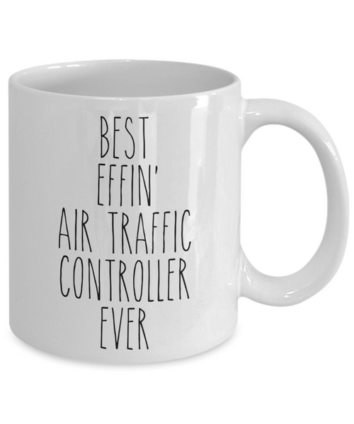 Gift For Air Traffic Controller Best Effin' Air Traffic Controller Ever Mug Coffee Cup Funny Coworker Gifts