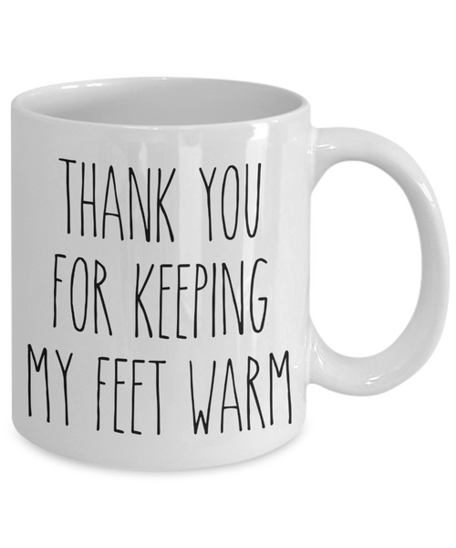 Valentine's Day Mug Gift for Husband Gift for Boyfriend Thank You for Keeping My Feet Warm Coffee Cup