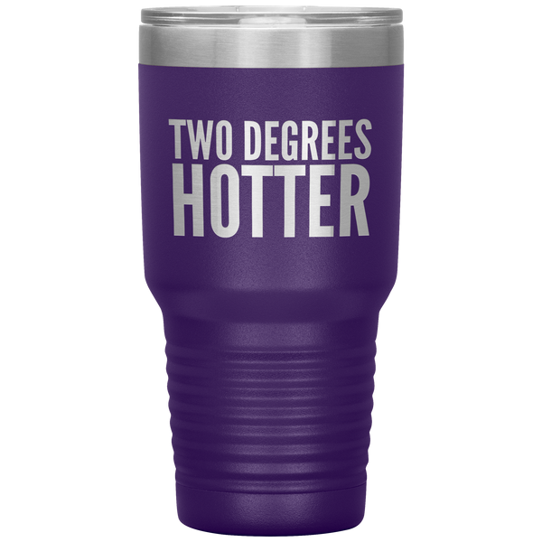 Two Degrees Hotter College Graduation Gifts Graduate School Gift Idea PhD Tumbler Grad Metal Mug Insulated Travel Cup 30oz BPA Free