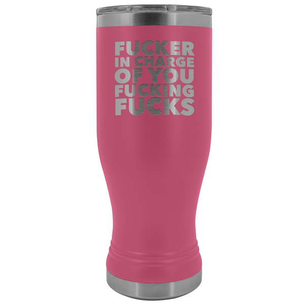 Funny Boss Gifts Inappropriate Fucker in Charge Profanity Tumbler Metal Mug Vacuum Insulated Hot Cold Travel Cup 30oz BPA Free