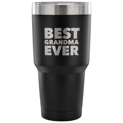 Best Grandma Ever Tumbler Great Gifts for Grandmas Funny Double Wall Vacuum Insulated Hot & Cold Travel Cup 30oz BPA Free