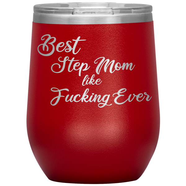 Stepmom Gift for Stepmom Wine Tumbler Stepmother Gifts Stemless Insulated BPA Free 12oz Travel Sippy Cup