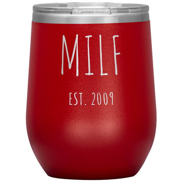 MILF EST. 2009 Wine Tumbler