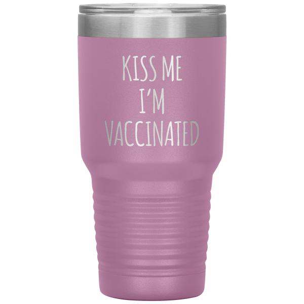 Kiss Me I'm Vaccinated Tumbler Travel Coffee Cup 30oz BPA Free