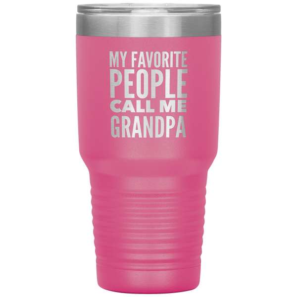 Gifts for Grandpa My Favorite People Call Me Grandpa Tumbler Grandpa Mug Insulated Hot Cold Travel Grandpa Coffee Cup 30oz BPA Free