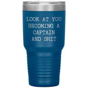 Promoted to Captain Gift Look at You Becoming a Captain Mug Tumbler Travel Coffee Cup 30oz BPA Free