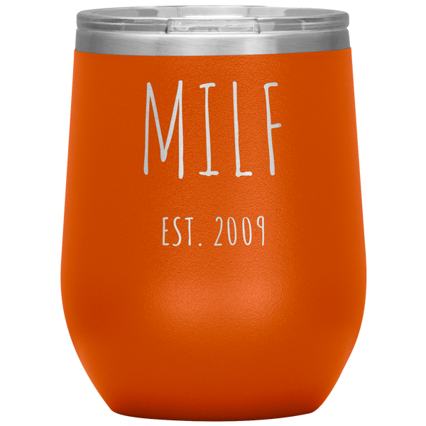 MILF EST. 2009 Wine Tumbler