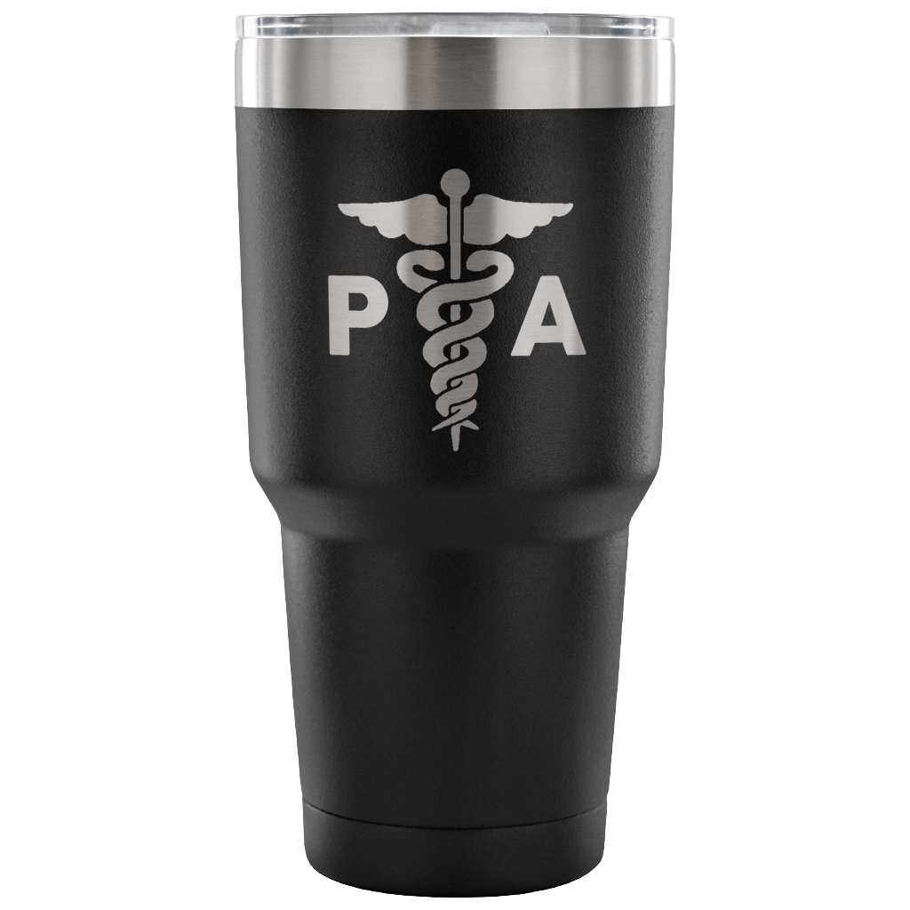 Physician's Assistant Tumbler Gifts Metal Mug Double Wall Vacuum Insulated Hot Cold Travel Cup 30oz BPA Free-Cute But Rude