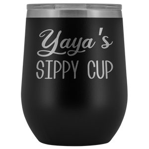 Yaya's Sippy Cup Ya Ya Wine Tumbler Gifts for Yayas Funny Stemless Stainless Steel Insulated Tumblers Hot Cold BPA Free 12oz Travel Cup