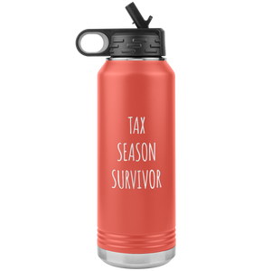 Funny Accountant Gift Tax Season Survivor Water Bottle 32oz BPA Free