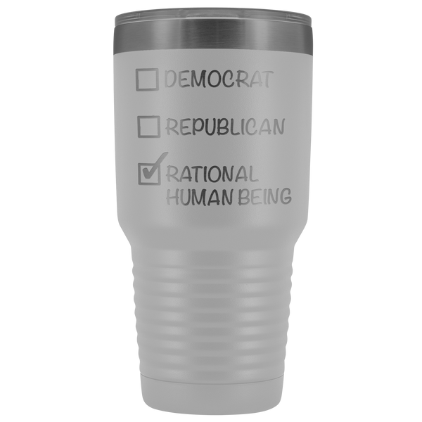 Democrat Republican Rational Human Being Tumbler Funny Election 2020 Gifts Metal Mug Vacuum Insulated Hot Cold Travel Cup 30oz BPA Free