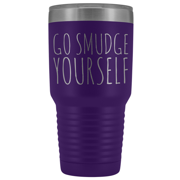 Go Smudge Yourself Tumbler Funny Rude Gifts for Friends Metal Mug Insulated Hot Cold Travel Coffee Cup 30oz BPA Free