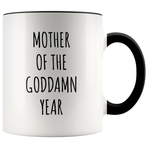 Mother of the Goddamn Year Mug Accent Coffee Cup