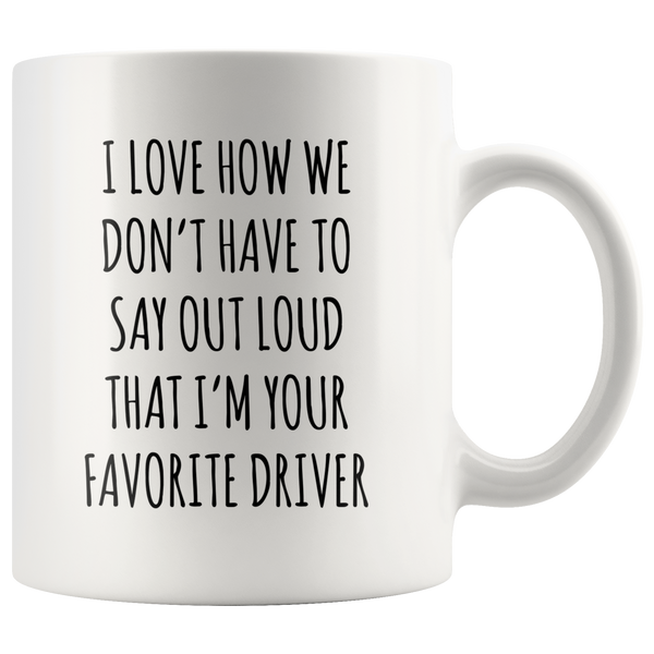 Driver Gift for Driver Mug Funny Sarcastic Coffee Cup Gifts for Drivers Birthday Present Christmas Gift