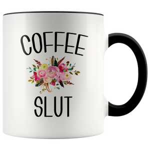 Coffee Slut Mug Funny Coffee Cup Gift for Coffee Addict Best Friend Gift Mugs for Women Floral Mug