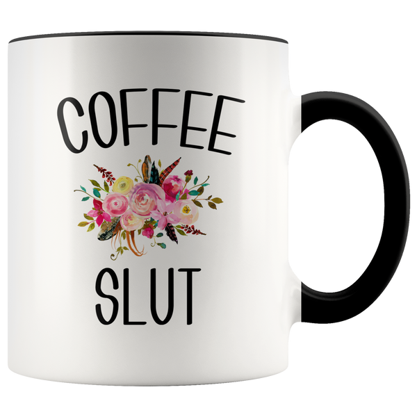Coffee Slut Mug Funny Coffee Cup Gift for Coffee Addict Best Friend Gift Mugs for Women Floral Mug