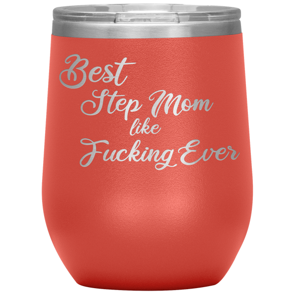 Stepmom Gift for Stepmom Wine Tumbler Stepmother Gifts Stemless Insulated BPA Free 12oz Travel Sippy Cup