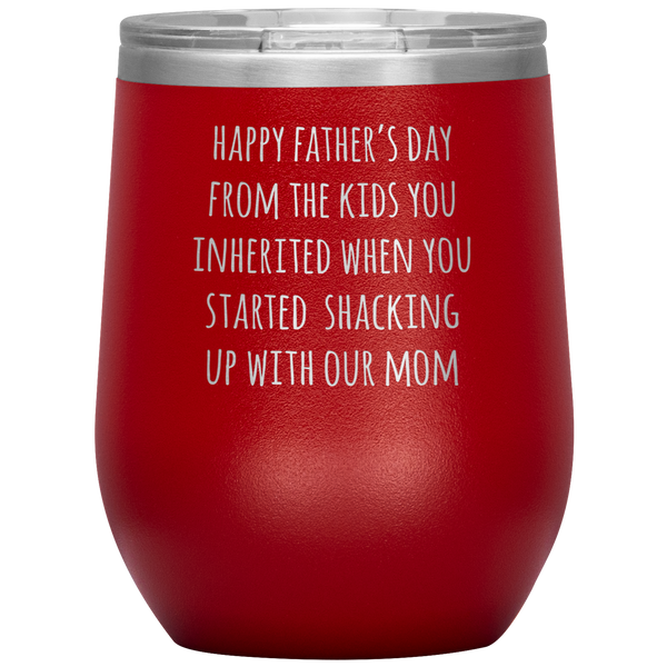 Happy Father's Day Stepdad From the KIDS You Inherited Stemless Insulated Travel Wine Tumbler BPA Free 12oz