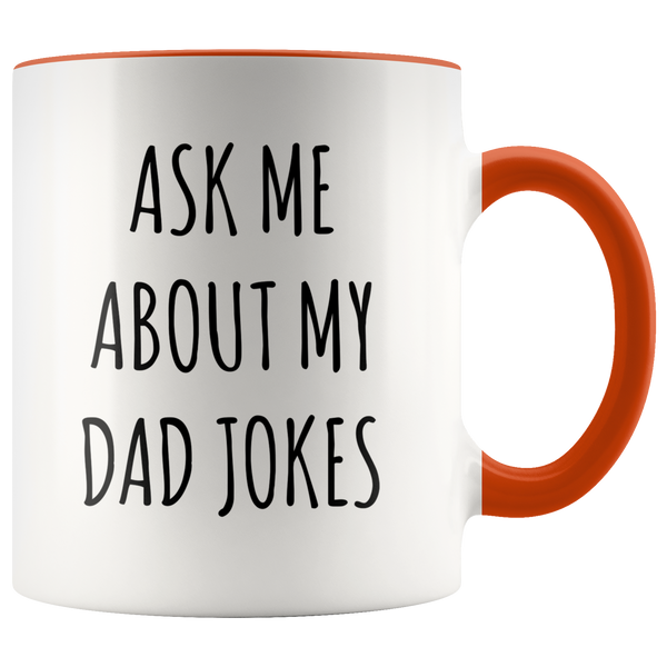 Ask Me About My Dad Jokes Mug New Dad Gift Idea Funny Father's Day Gifts Dad Coffee Cup Fathers Day Mug Dad Joke Mug Cute Gifts for Dad