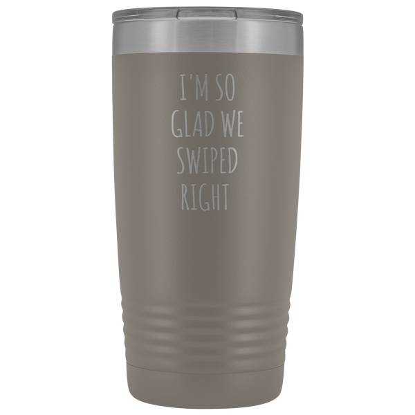 I'm So Glad We Swiped Right Tumbler Online Dating New Relationship Gift Insulated Hot Cold Funny Travel Coffee Cup 20oz BPA Free