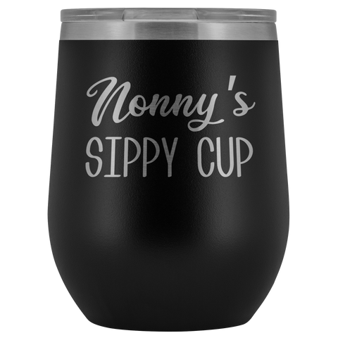 Nonny's Sippy Cup Nonny Wine Tumbler Gifts for Nonnys Funny Stemless Stainless Steel Insulated Tumblers Hot Cold BPA Free 12oz Travel Cup