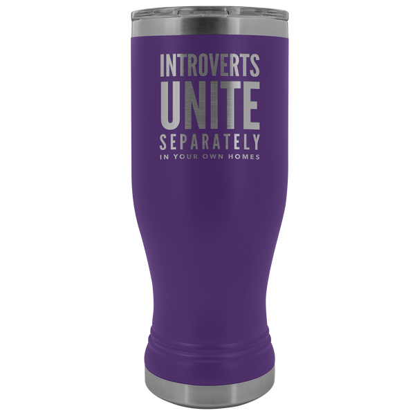 Introverts Unite Separately In Your Own Homes Pilsner Tumbler Metal Mug Gift for Men Women Insulated Hot Cold Travel Cup 30oz BPA Free