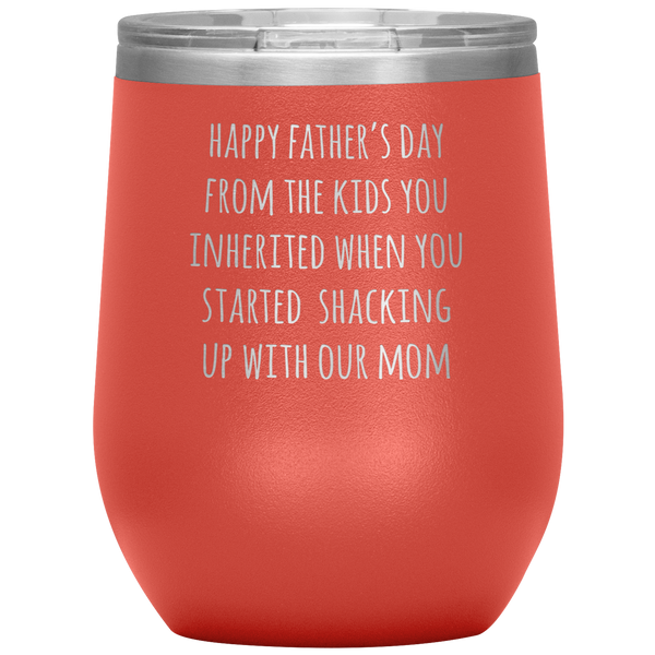 Happy Father's Day Stepdad From the KIDS You Inherited Stemless Insulated Travel Wine Tumbler BPA Free 12oz
