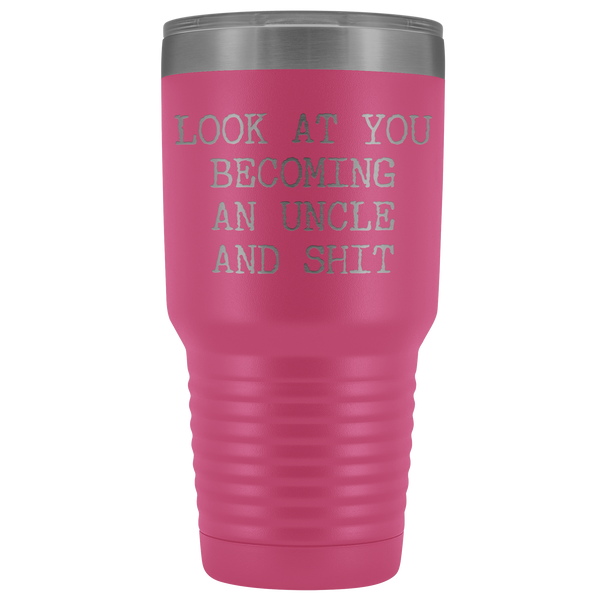 New Uncle Gift Look at You Becoming An Uncle Tumbler Metal Mug Insulated Hot Cold Travel Coffee Cup 30oz BPA Free