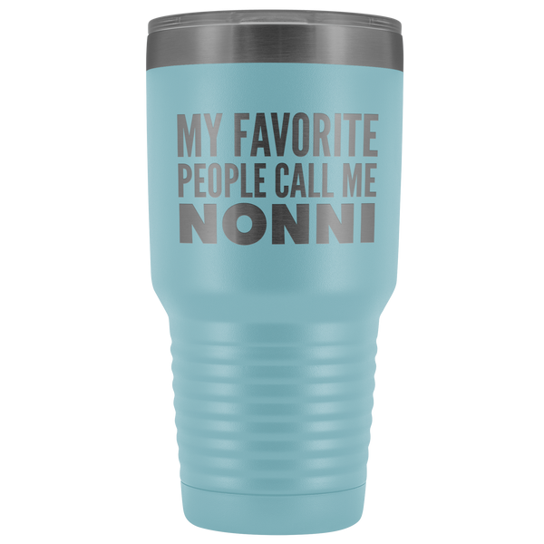 Nonnie Gifts My Favorite People Call Me Nonnie Tumbler Funny Metal Mug for Nonnies Double Wall Insulated Hot Cold Travel Cup 30oz BPA Free