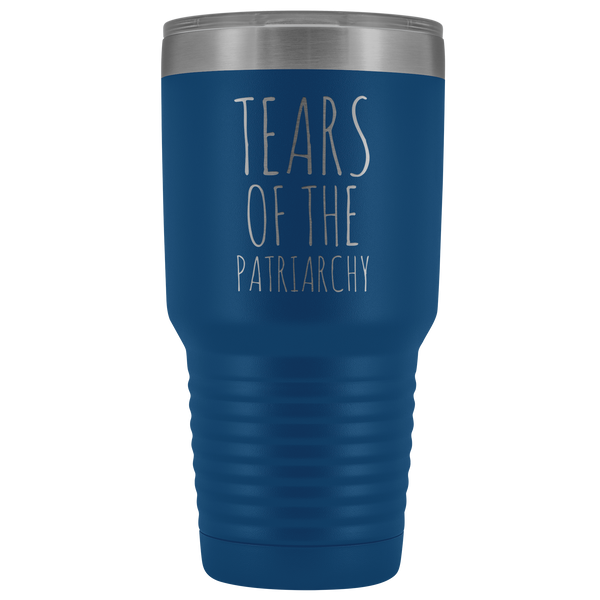 Tears of the Patriarchy Tumbler Funny Feminist Mug Insulated Hot Cold Travel Coffee Cup 30oz BPA Free