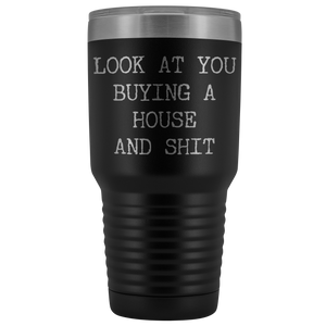Housewarming Gift New Home Owner First Time Home Buyer New House Tumbler Mug Insulated Hot Cold Travel Coffee Cup 30oz BPA Free