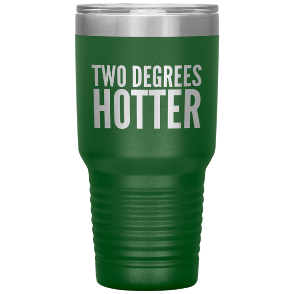 Two Degrees Hotter College Graduation Gifts Graduate School Gift Idea PhD Tumbler Grad Metal Mug Insulated Travel Cup 30oz BPA Free