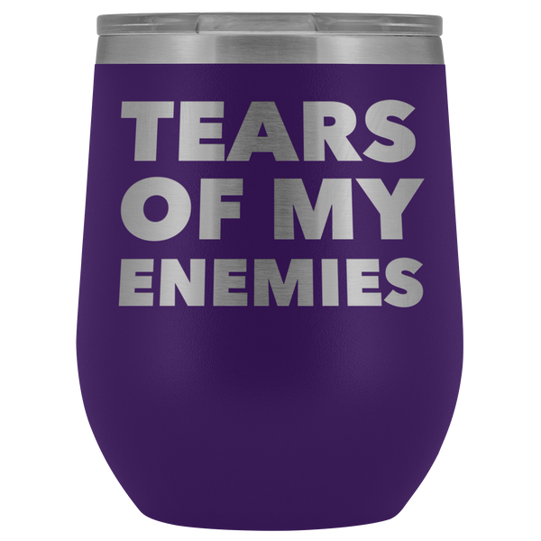 Tears of My Enemies Tumbler Funny Gifts for Men Sarcastic Quote Stemless Stainless Steel Insulated Wine Tumbler Cup BPA Free 12oz