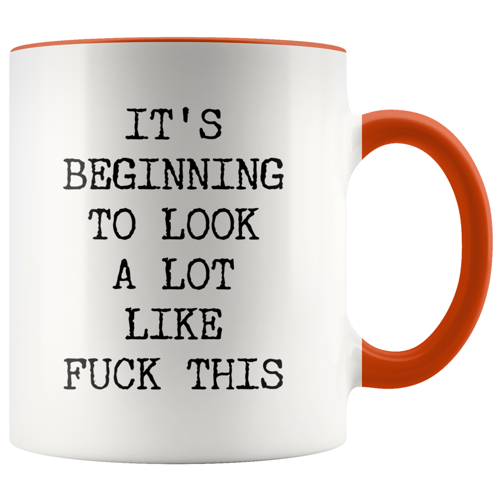 Funny Christmas Mug Rude Offensive Profanity It's Beginning to Look a –  Cute But Rude