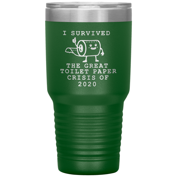 I Survived Toilet Paper Roll 2020 Mug The Great Toilet Paper Crisis Coffee Cup TP Shortage Humor Funny Insulated Tumbler