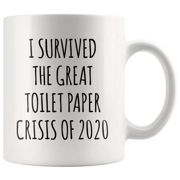 I Survived the Great Toilet Paper Crisis of 2020 Mug Funny Coffee Cup TP Shortage Humor TP Outage Gag Gift for Coworker Gifts