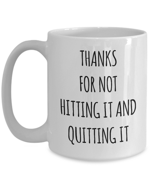 Father's Day Gifts Funny Dad Gifts From Son Daughter To Dad Father Gifts Dad Mug Thanks For Not Hitting It And Quitting It Coffee Cup