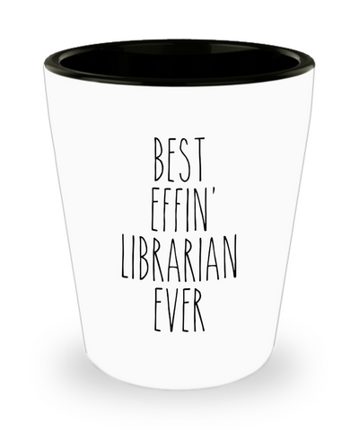 Gift For Librarian Best Effin' Librarian Ever Ceramic Shot Glass Funny Coworker Gifts