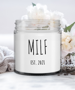 Funny New Mom Gift MILF EST 2021 Candle Vanilla Scented Soy Wax Blend 9 oz. with Lid