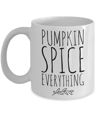 Pumpkin Spice Everything Cute Fall Latte Mug Ceramic Coffee Cup-Cute But Rude