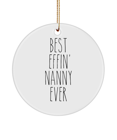 Gift For Nanny Best Effin' Nanny Ever Ceramic Christmas Tree Ornament Funny Coworker Gifts