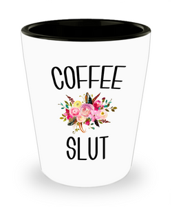 Coffee Slut Funny Gift for Coffee Addict Best Friend Gift Mugs for Women Floral Gift for Work Wife Girlfriend Present Ceramic Espresso Shot Glass